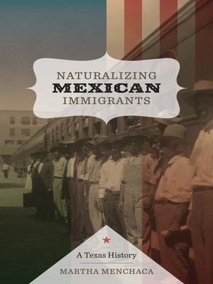 cover image of Naturalizing Mexican Immigrants